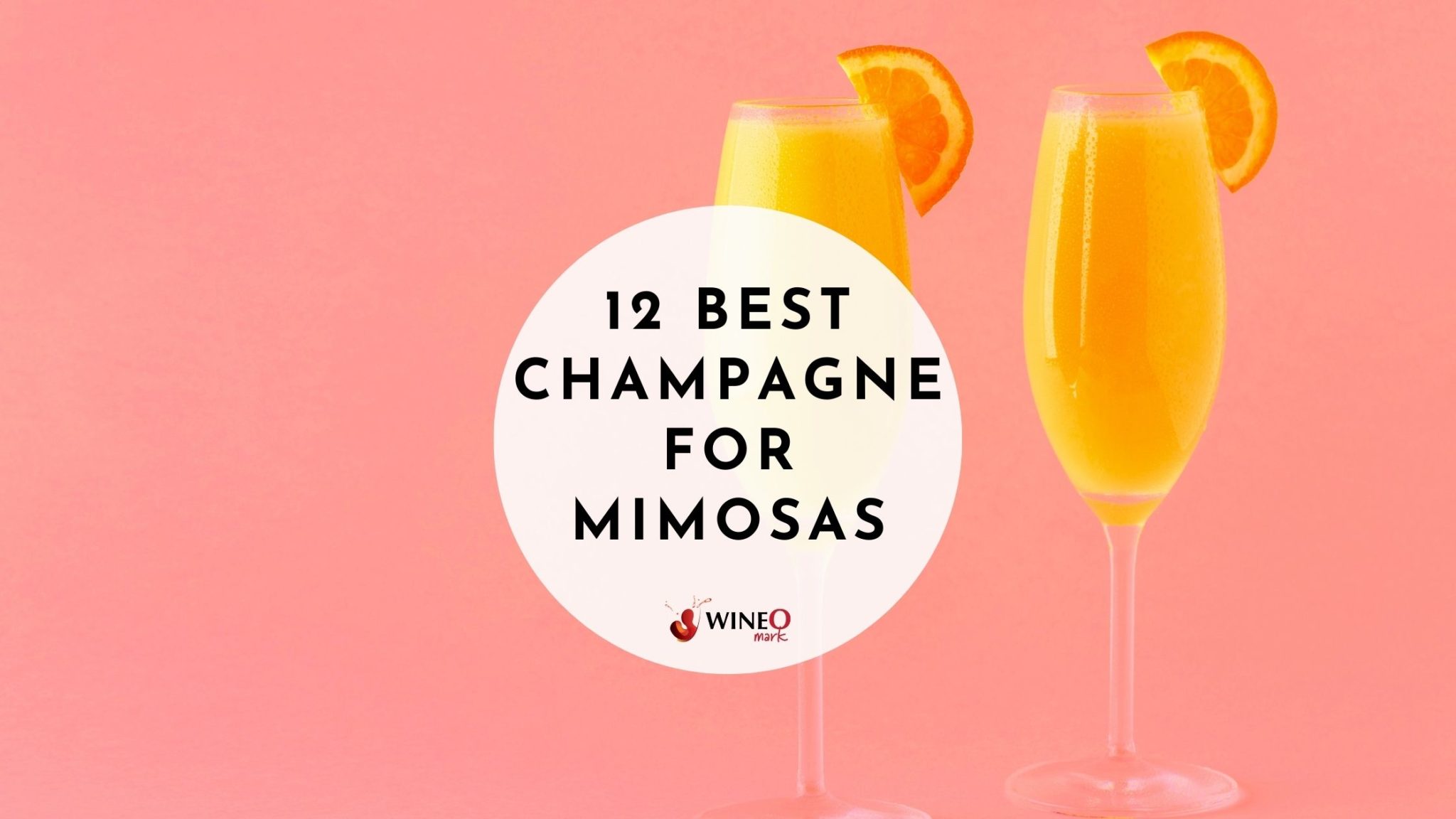 12 Best Champagne For Mimosas: A Guide To Bubbly Brunch Bliss