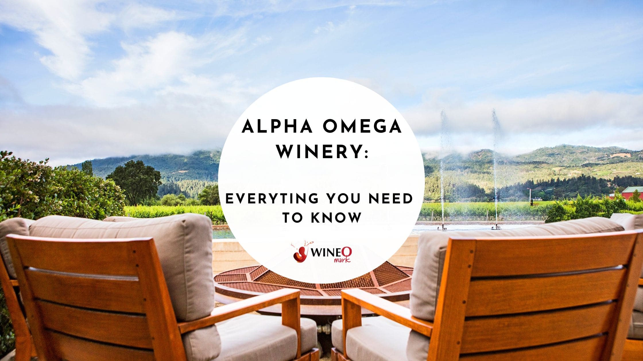 Alpha Omega Winery in Napa Should you visit? What to drink?