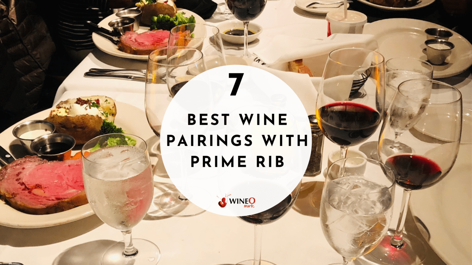 Best Wine Pairing With Prime Rib & Why It Works | Top 7 Pairings!