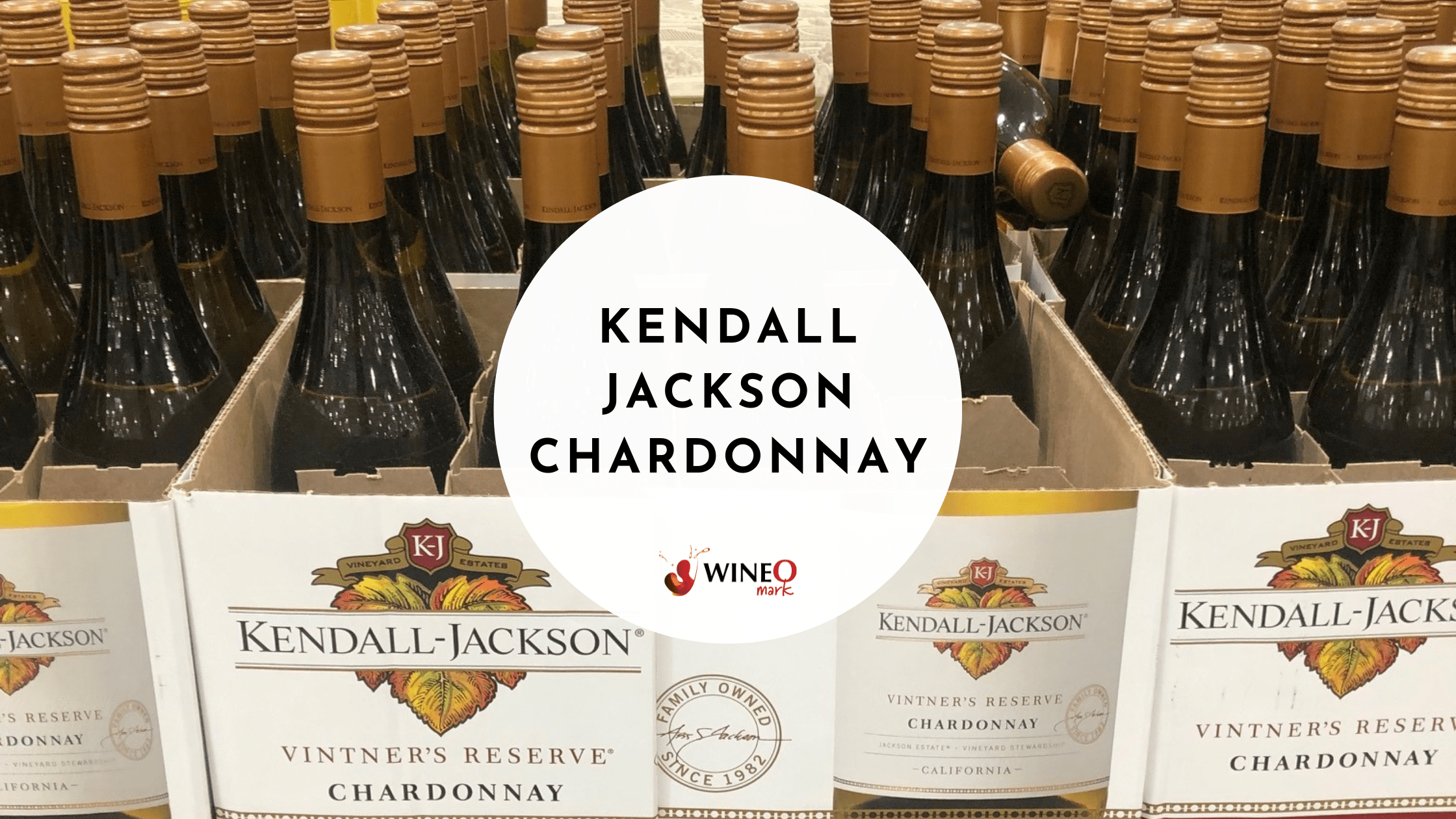 kendall-jackson-chardonnay-wineo-mark-review