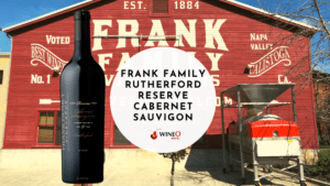 Frank Family Rutherford Reserve Cabernet Sauvignon