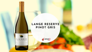 Lange Reserve Pinot Gris