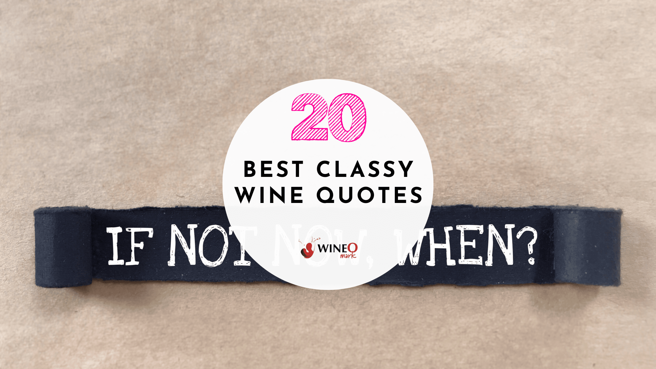 Best Classy Wine Quotes For Your Next Toast