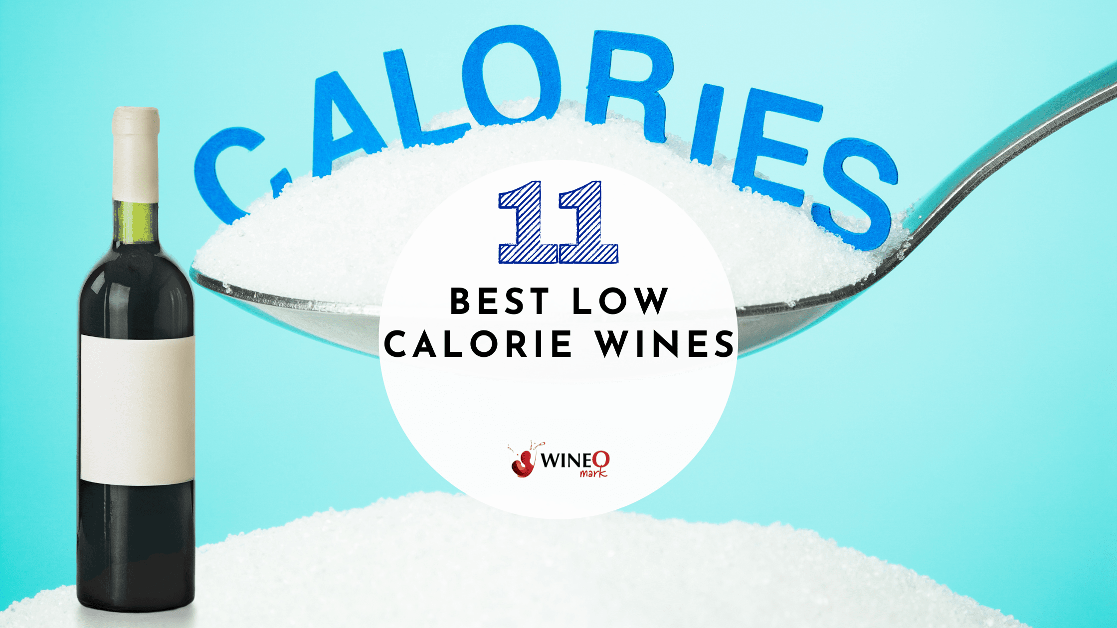 11 Best Low Calorie Wines That Actually Taste Great For 2023!